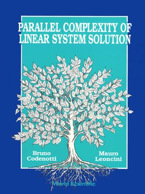 cover image of Parallel Complexity of Linear System Solution